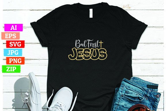 Buy First Jesus T-Shirt Design
