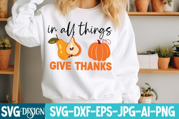 In All Things Give Thanks SVG Design